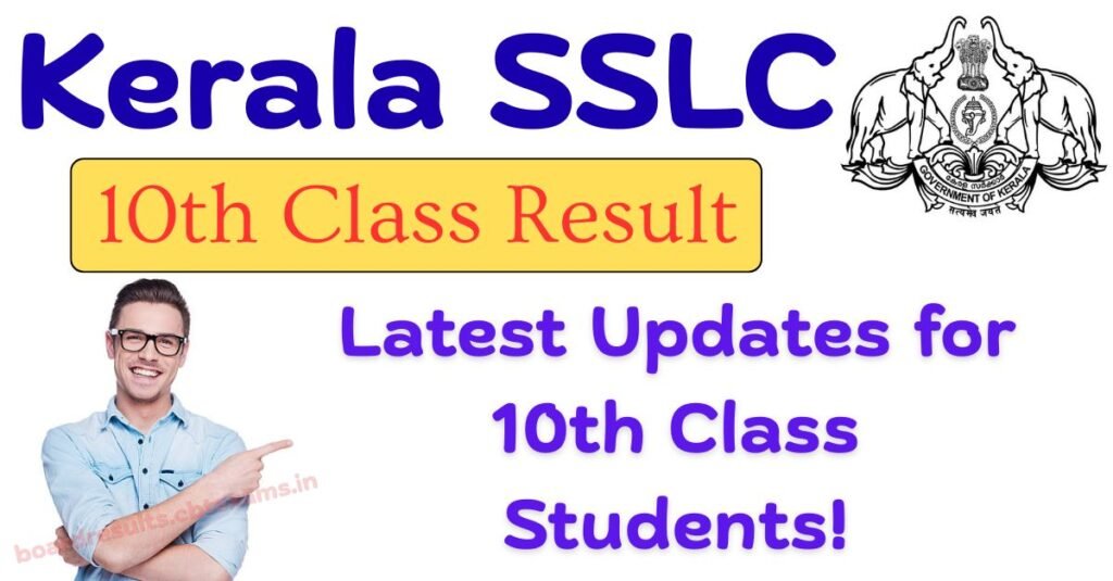 Kerala SSLC Result 2026 - Latest Updates for 10th Class Students!