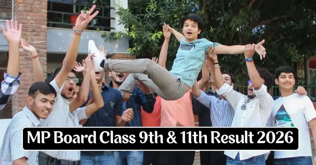 MP Board Class 9th & 11th Result 2026: Expected Date, How to Check Online, Passing Marks & Latest Updates 1 MP Board Class 9th & 11th Result 2026